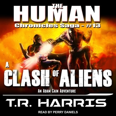 A Clash of Aliens by Harris, T. R.
