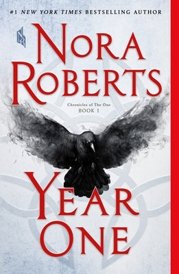 Year One: Chronicles of the One, Book 1 by Roberts, Nora