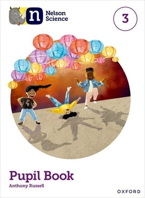 Nelson Science 2nd Edition Student Book 3 by Russell