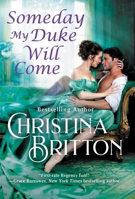Someday My Duke Will Come by Britton, Christina
