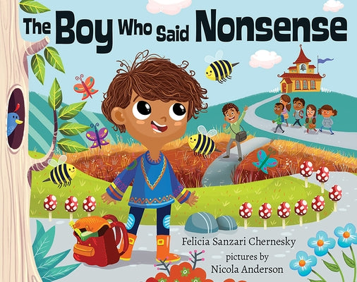 The Boy Who Said Nonsense by Chernesky, Felicia Sanzari