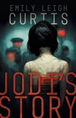 Jodi's Story by Curtis, Emily Leigh