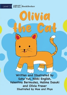 Olivia the Cat by Yun, Et Al Soho