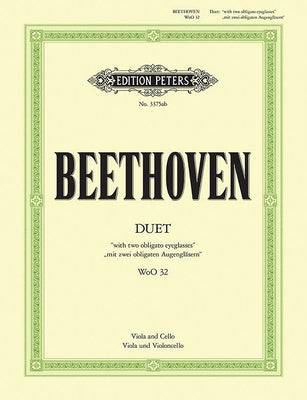 Duet with Two Obbligato Eyeglasses Woo 32 for Viola and Cello by Beethoven, Ludwig Van