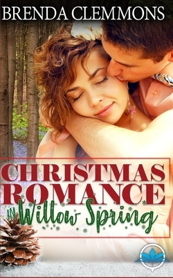 Christmas Romance in Willow Spring Series by Clemmons, Brenda