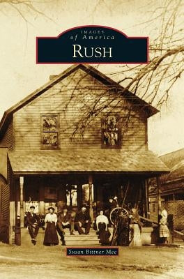 Rush by Mee, Susan Bittner