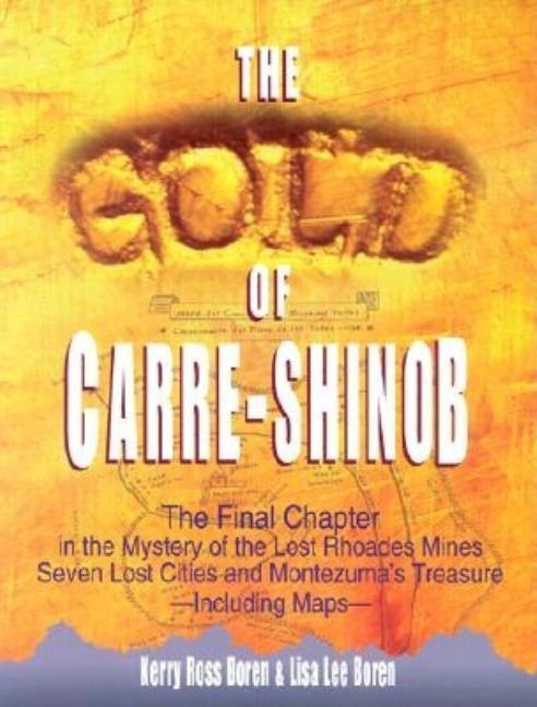 The Gold of Carre-Shinob by Boren, Kerry