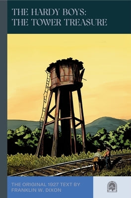 The Hardy Boys: The Tower Treasure by McFarlane, Leslie