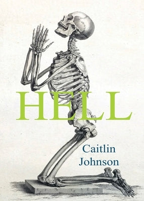 Hell by Johnson, Caitlin