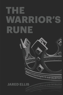 The Warrior's Rune by Ellis, Jared