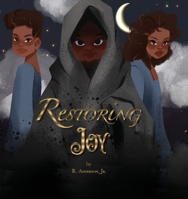 Restoring Joy by Anderson, R., Jr.