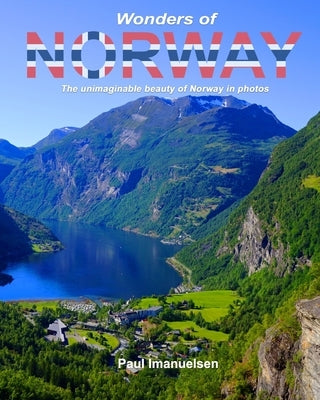 Wonders of Norway by Imanuelsen, Paul