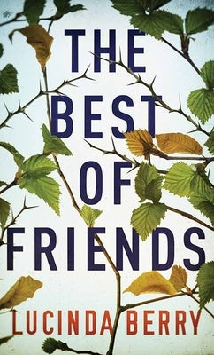 The Best of Friends by Berry, Lucinda
