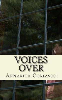 Voices Over by Coriasco, Annarita