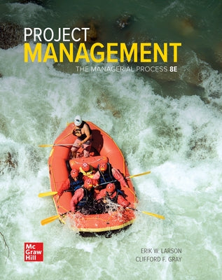 Loose Leaf for Project Management: The Managerial Process by Larson, Erik
