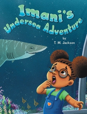 Imani's Undersea Adventure by Jackson, T. M.