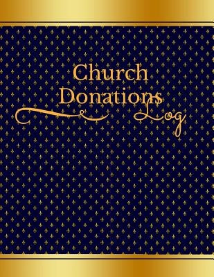 Church Donation Log by House, Josiah Publishing
