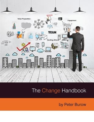 The Change Handbook by Burow, Peter