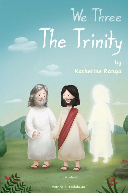 We Three The Trinity by Malalo-An, Patrick