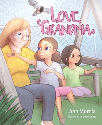 Love Grandma by Morris, Ann