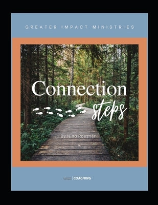 The Connection Steps by Roesner, Nina