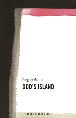 God's Island by Motton, Gregory