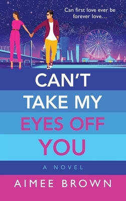 Can't Take My Eyes Off You by Brown, Aimee