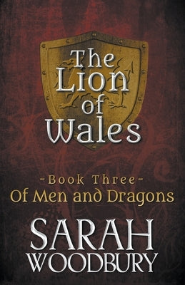 Of Men and Dragons by Woodbury, Sarah