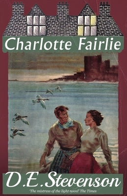 Charlotte Fairlie by Stevenson, D. E.