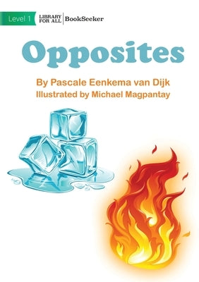 Opposites by Eenkema Van Dijk, Pascale