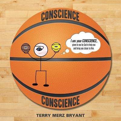 Conscience by Bryant, Terry Merz