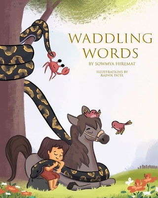 Waddling Words by Hiremat, Sowmya