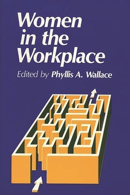 Women in the Workplace by Unknown
