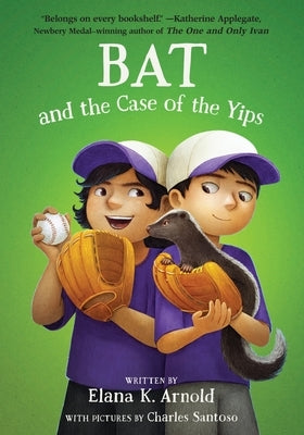Bat and the Case of the Yips by Arnold, Elana K.