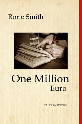 One Million Euro by Smith, Rorie
