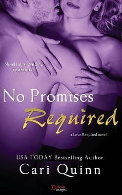 No Promises Required by Quinn, Cari