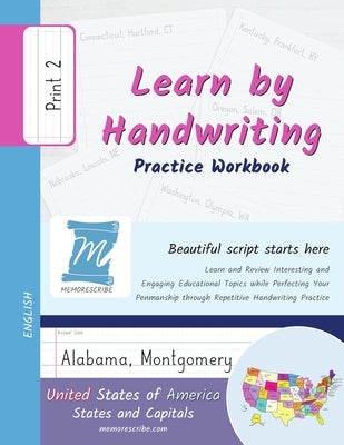 Handwriting Practice Workbook - United States of America, States and Capitals - Print, Level 2: Learn by Handwriting - Children and Adults - USSP2PE by Cobo, Jessica