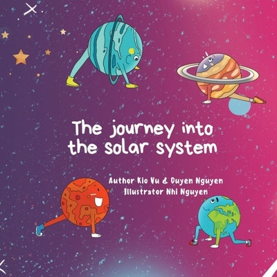 The journey to the solar system: Yogi Adventure book by Nguyen, Nhi
