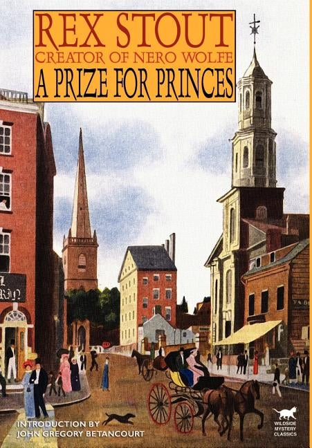 A Prize for Princes by Stout, Rex
