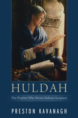 Huldah by Kavanagh, Preston