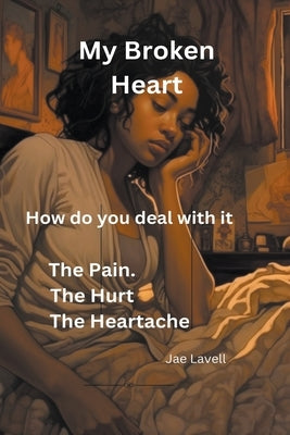 My Broken Heart by Lavell, Jae