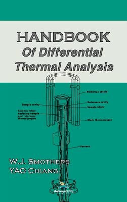 Handbook of Differential Thermal Analysis by Smothers, W. J.