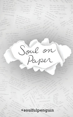 Soul on Paper by +soulfulpenguin, S. K. Cooke