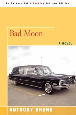 Bad Moon by Bruno, Anthony