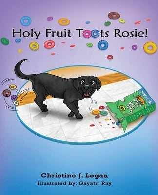 Holy Fruit Toots Rosie by Logan, Christine