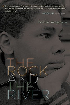 The Rock and the River by Magoon, Kekla