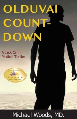 Olduvai Countdown: A Jack Cann Medical Thriller by Woods, Michael