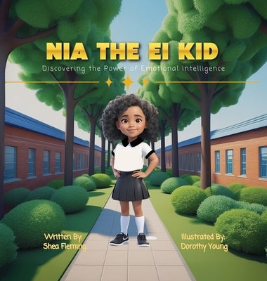 Nia the EI Kid by Fleming, Shea