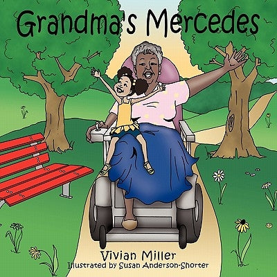 Grandma's Mercedes by Miller, Vivian