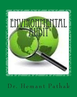 Environmental Audit by Pathak, Hemant